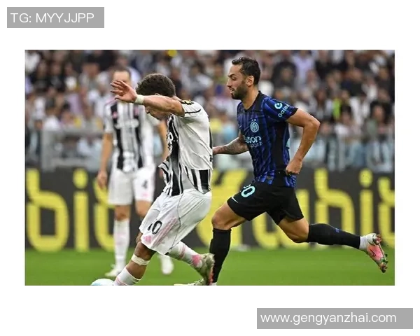 国米与尤文激战正酣 谁将笑到最后决定意甲冠军悬念